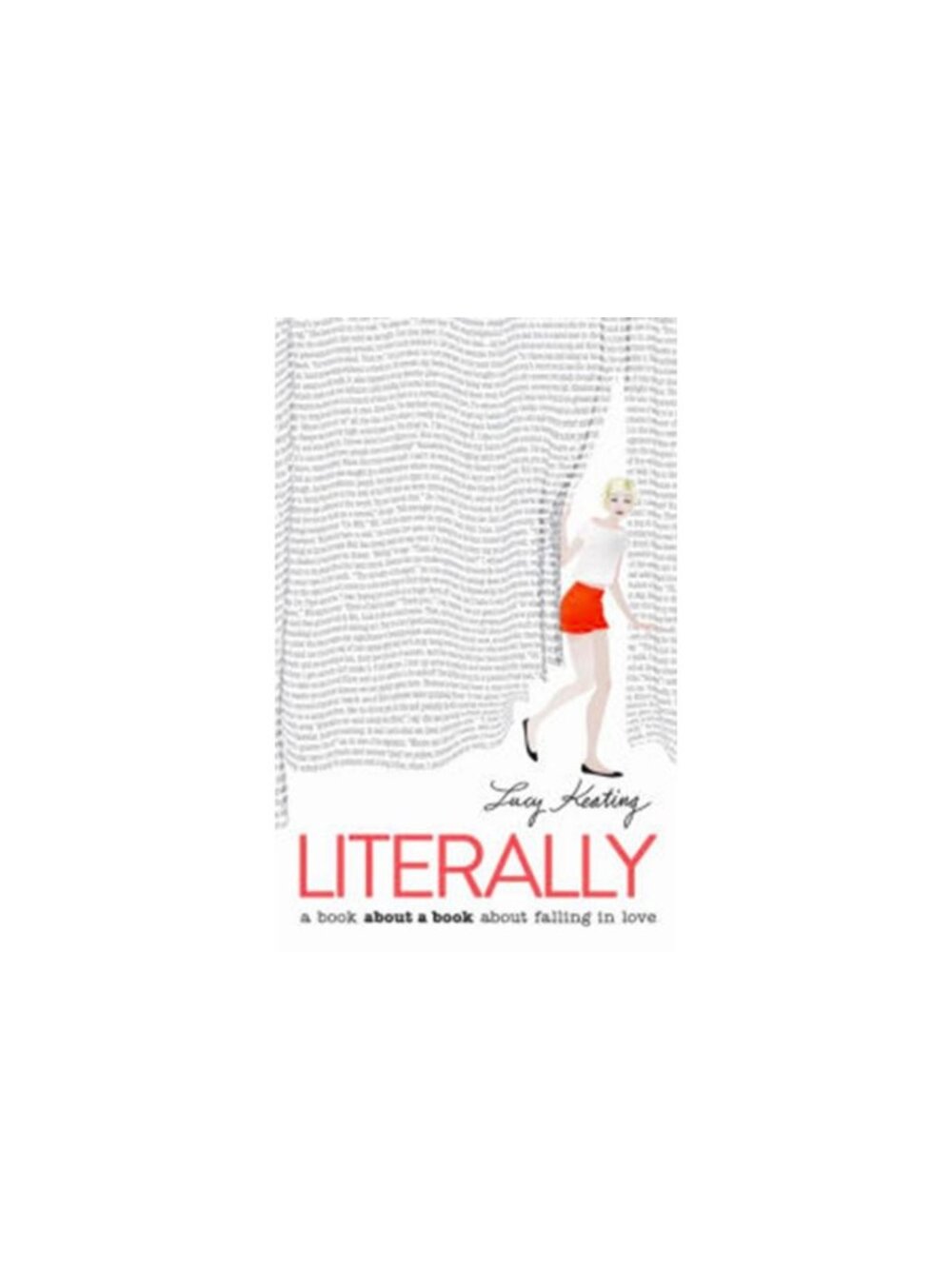 Literally - Paperback By Keating, Lucy - GOOD